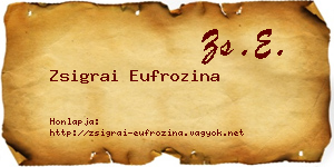 Zsigrai Eufrozina névjegykártya